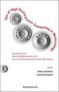 Enlarge image Cover: Use Of High Performance Computing In Meteorology - Proceedings Of The Eleventh Ecmwf Workshop - World Scientific Publishing Co Pte Ltd