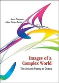 Cover: Images Of A Complex World: The Art And Poetry Of Chaos (With Cd-rom) - World Scientific Publishing Co Pte Ltd