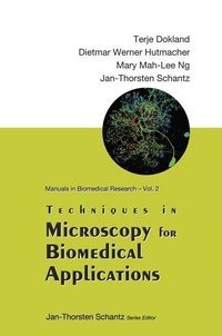 Enlarge image Cover: Techniques In Microscopy For Biomedical Applications - World Scientific Publishing Co Pte Ltd