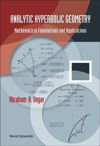 Abbildung von: Analytic Hyperbolic Geometry: Mathematical Foundations And Applications - World Scientific Publishing Co Pte Ltd