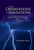 Cover: From Observations To Simulations: A Conceptual Introduction To Weather And Climate Modelling - World Scientific Publishing Co Pte Ltd
