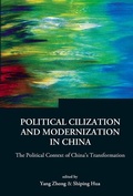 Cover: Political Civilization And Modernization In China: The Political Context Of China's Transformation - World Scientific Publishing Co Pte Ltd