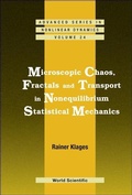 Cover: Microscopic Chaos, Fractals And Transport In Nonequilibrium Statistical Mechanics - World Scientific Publishing Co Pte Ltd