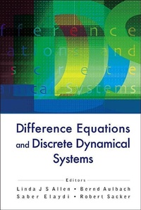 Enlarge image Cover: Difference Equations And Discrete Dynamical Systems - Proceedings Of The 9th International Conference - World Scientific Publishing Co Pte Ltd