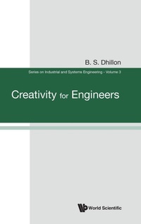 Enlarge image Cover: Creativity For Engineers - World Scientific Publishing Co Pte Ltd