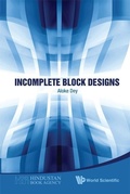 Cover: Incomplete Block Designs - World Scientific Publishing Co Pte Ltd