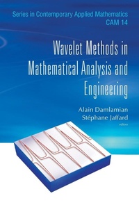 Enlarge image Cover: Wavelet Methods In Mathematical Analysis And Engineering - World Scientific Publishing Co Pte Ltd