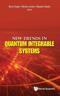 Abbildung von: New Trends In Quantum Integrable Systems - Proceedings Of The Infinite Analysis 09 - World Scientific Publishing Co Pte Ltd