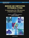 Cover: Modeling And Computations In Dynamical Systems: In Commemoration Of The 100th Anniversary Of The Birth Of John Von Neumann - World Scientific Publishing Co Pte Ltd