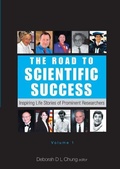 Cover: Road To Scientific Success, The: Inspiring Life Stories Of Prominent Researchers (Volume 1) - World Scientific Publishing Co Pte Ltd