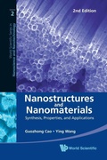 Cover: Nanostructures And Nanomaterials: Synthesis, Properties, And Applications (2nd Edition) - World Scientific Publishing Co Pte Ltd