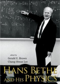 Cover: Hans Bethe And His Physics - World Scientific Publishing Co Pte Ltd