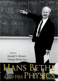 Enlarge image Cover: Hans Bethe And His Physics - World Scientific Publishing Co Pte Ltd