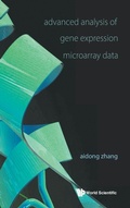 Cover: Advanced Analysis Of Gene Expression Microarray Data - World Scientific Publishing Co Pte Ltd