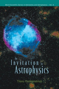 Enlarge image Cover: Invitation To Astrophysics, An - World Scientific Publishing Co Pte Ltd