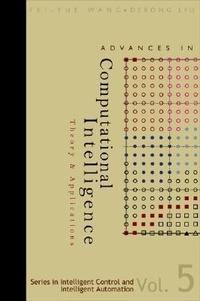 Enlarge image Cover: Advances In Computational Intelligence: Theory And Applications - World Scientific Publishing Co Pte Ltd