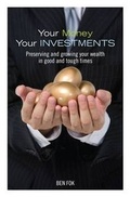 Cover: Your Money Your Investments - Marshall Cavendish International (Asia) Pte Ltd