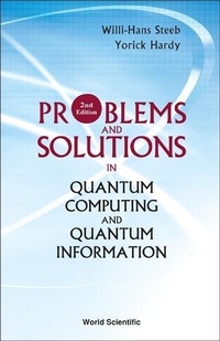 Abbildung von: Problems And Solutions In Quantum Computing And Quantum Information (2nd Edition) - World Scientific Publishing Co Pte Ltd