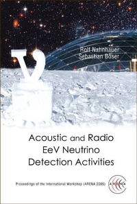 Abbildung von: Acoustic And Radio Eev Neutrino Detection Activities - Proceedings Of The International Workshop (Arena 2005) - World Scientific Publishing Co Pte Ltd