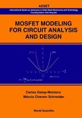 Cover: Mosfet Modeling For Circuit Analysis And Design - World Scientific Publishing Co Pte Ltd