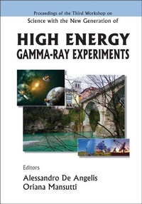 Abbildung von: Science With The New Generation Of High Energy Gamma-ray Experiments - Proceedings Of The Third Workshop - World Scientific Publishing Co Pte Ltd