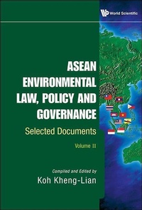 Bild: Asean Environmental Law, Policy And Governance: Selected Documents (Volume Ii) - World Scientific Publishing Co Pte Ltd