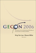 Cover: Gecon 2006 - Proceedings Of The 3rd International Workshop On Grid Economics And Business Models - World Scientific Publishing Co Pte Ltd