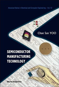 Enlarge image Cover: Semiconductor Manufacturing Technology - World Scientific Publishing Co Pte Ltd