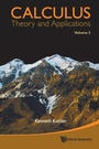 Cover: Calculus: Theory And Applications, Volume 2 - World Scientific Publishing Co Pte Ltd