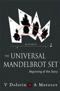Cover: Universal Mandelbrot Set, The: Beginning Of The Story - World Scientific Publishing Co Pte Ltd