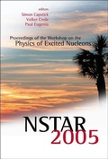 Cover: Nstar 2005 - Proceedings Of The Workshop On The Physics Of Excited Nucleons - World Scientific Publishing Co Pte Ltd