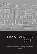 Cover: Transversity 2005 - World Scientific Publishing Co Pte Ltd