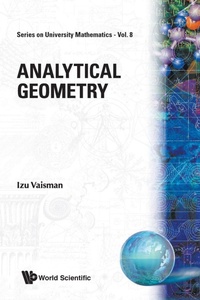 Enlarge image Cover: Analytical Geometry - World Scientific Publishing Co Pte Ltd