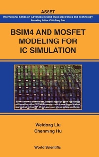 Enlarge image Cover: Bsim4 And Mosfet Modeling For Ic Simulation - World Scientific Publishing Co Pte Ltd