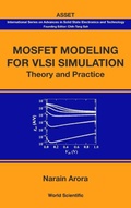 Cover: Mosfet Modeling For Vlsi Simulation: Theory And Practice - World Scientific Publishing Co Pte Ltd