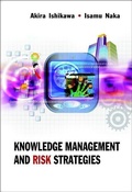 Cover: Knowledge Management And Risk Strategies - World Scientific Publishing Co Pte Ltd