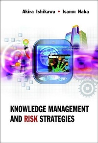 Enlarge image Cover: Knowledge Management And Risk Strategies - World Scientific Publishing Co Pte Ltd