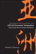 Cover: Asean Economic Integration: Trade, Foreign Direct Investment, And Finance - World Scientific Publishing Co Pte Ltd