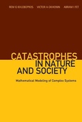 Cover: Catastrophes In Nature And Society: Mathematical Modeling Of Complex Systems - World Scientific Publishing Co Pte Ltd