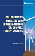 Cover: Collaborative Modeling And Decision-making For Complex Energy Systems - World Scientific Publishing Co Pte Ltd