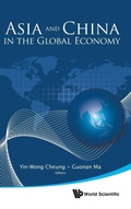 Cover: Asia And China In The Global Economy - World Scientific Publishing Co Pte Ltd