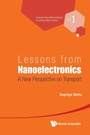 Cover: Lessons From Nanoelectronics: A New Perspective On Transport - World Scientific Publishing Co Pte Ltd