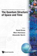Cover: Quantum Structure Of Space And Time, The - Proceedings Of The 23rd Solvay Conference On Physics - World Scientific Publishing Co Pte Ltd