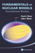 Cover: Fundamentals Of Nuclear Models: Foundational Models - World Scientific Publishing Co Pte Ltd
