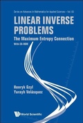 Cover: Linear Inverse Problems: The Maximum Entropy Connection (With Cd-rom) - World Scientific Publishing Co Pte Ltd