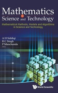 Cover: Mathematics In Science And Technology: Mathematical Methods, Models And Algorithms In Science And Technology - Proceedings Of The Satellite Conference Of Icm 2010 - World Scientific Publishing Co Pte Ltd