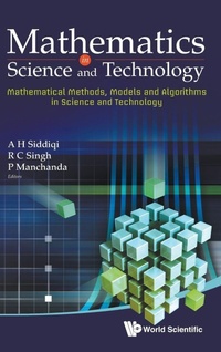 Enlarge image Cover: Mathematics In Science And Technology: Mathematical Methods, Models And Algorithms In Science And Technology - Proceedings Of The Satellite Conference Of Icm 2010 - World Scientific Publishing Co Pte Ltd
