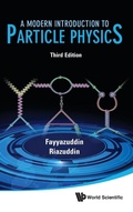 Cover: Modern Introduction To Particle Physics, A (3rd Edition) - World Scientific Publishing Co Pte Ltd