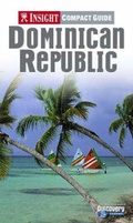Cover: Dominican Republic Insight Compact Guide - APA Publications Pte Ltd