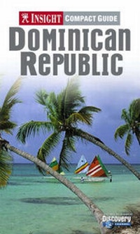 Abbildung von: Dominican Republic Insight Compact Guide - APA Publications Pte Ltd